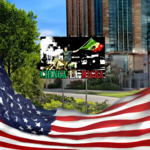 Chinga La Migra Legend Moment Yard Sign
