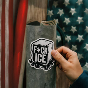 F*CK ICE Sticker – Anti ICE Protest Vinyl Sticker – Immigration Rights Activist Decal