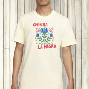 Floral Chinga La Migra T-shirt
