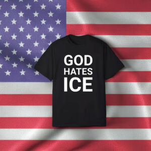 God Hates ICE T-Shirt