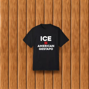 ICE American Gestapo T-Shirt – Anti ICE Protest Shirt – Abolish ICE Political Statement Tee – Immigration Rights Activist Shirt – Black Protest T-Shirt
