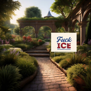 ABOLISH ICE No Human Is Illegal Yard Sign