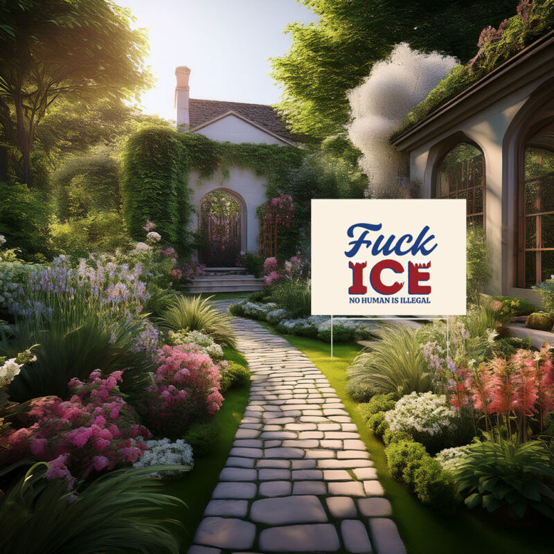 ABOLISH ICE No Human Is Illegal Yard Sign