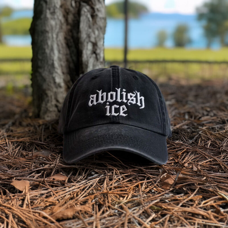 Abolish ICE Embroidered Hat