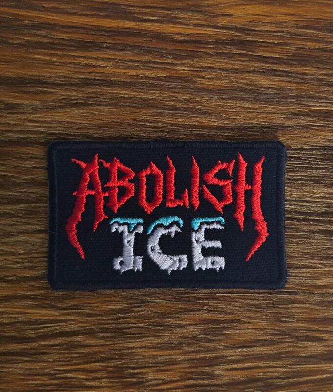 Abolish ICE Embroidery Patch