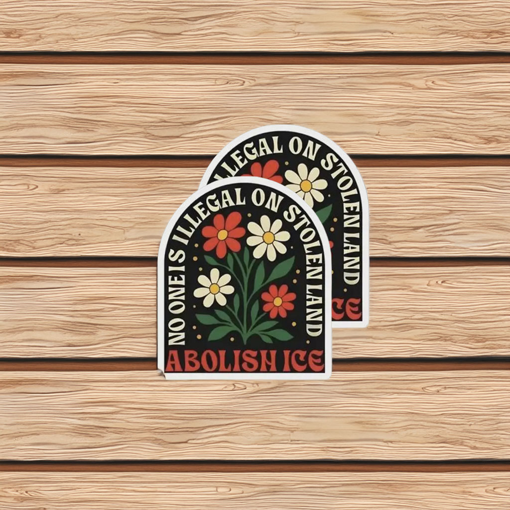 Abolish ICE No One Is Illegal Sticker