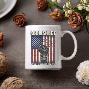 Abolish ICE “No Walls. No Raids. 2018 Fear.” Mug