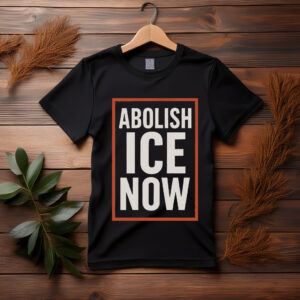 Abolish ICE Now Protest Shirt