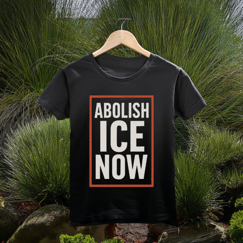 Abolish ICE Now Protest Shirt