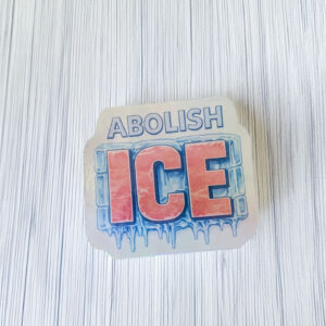 Abolish ICE Stickers