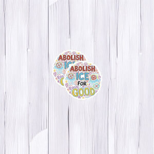 Abolish ICE for Renee Good Sticker