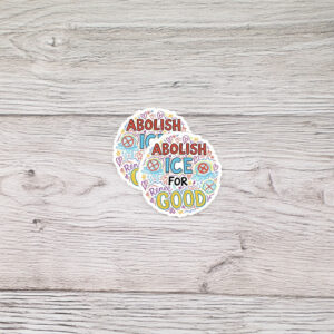 Abolish ICE for Renee Good Sticker