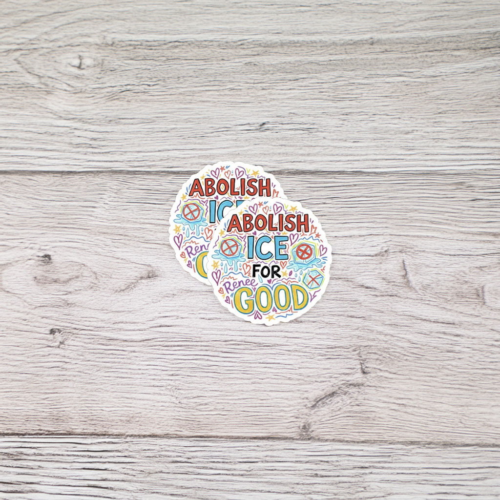 Abolish ICE for Renee Good Sticker