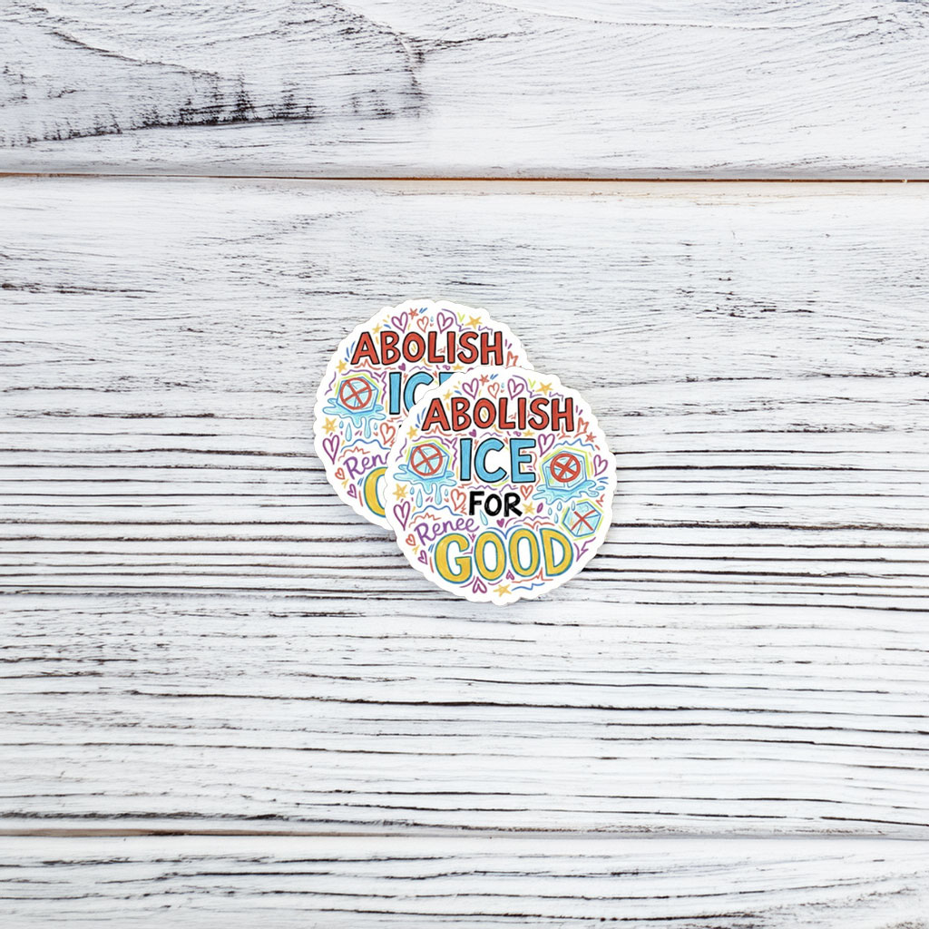 Abolish ICE for Renee Good Sticker