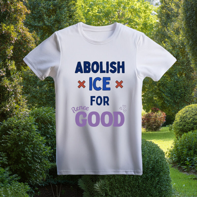 Abolish ICE for Renee Good T-Shirt