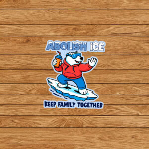 Abolish ICE – Keep Families Together Sticker