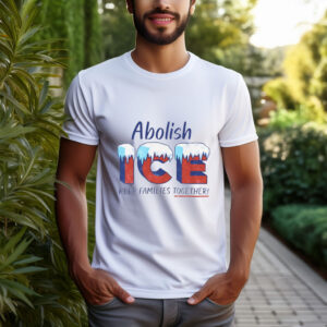 Abolish ICE – Keep Families Together T-Shirt