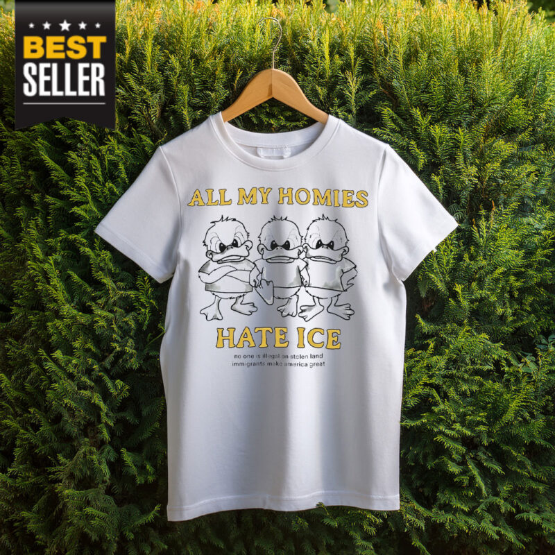 All My Homies Hate ICE Shirt