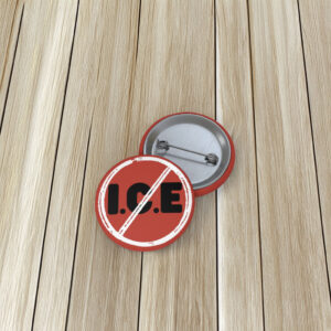 Anti I.C.E. Political Protest Pin