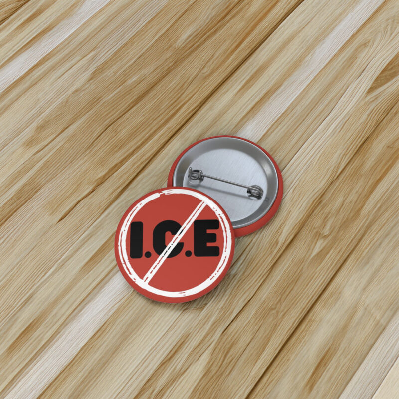 Anti I.C.E. Political Protest Pin