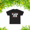 Anti-Trump Fuck Ice Shirt