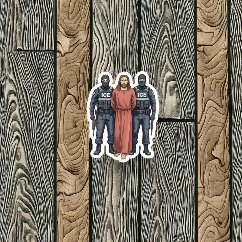 Anti‑ICE Jesus Arrested Parody Sticker