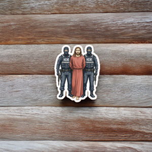 Anti‑ICE Jesus Arrested Parody Sticker