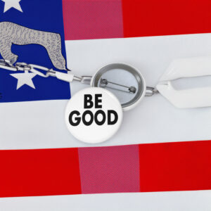 Be Good Pin Button