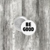Be Good Tribute Button
