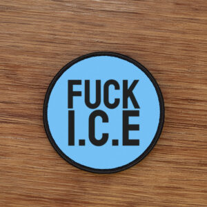 Fuck ICE Embroidery Patch