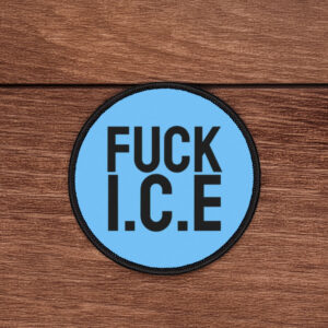 Fuck ICE Embroidery Patch