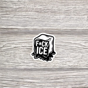 Fuck ICE Melting Black Sticker
