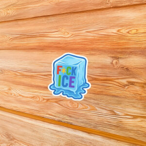 Fuck ICE Melting Cube Sticker