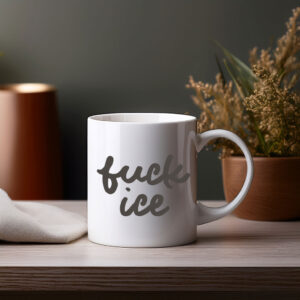 Fuck ICE Mug