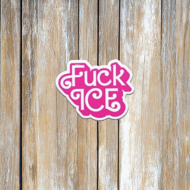 Fuck ICE Pink Barbie Text Protest Sticker