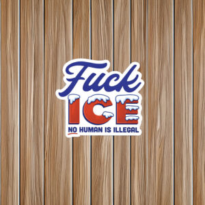 Fuck ICE Sticker