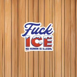 Fuck ICE Sticker