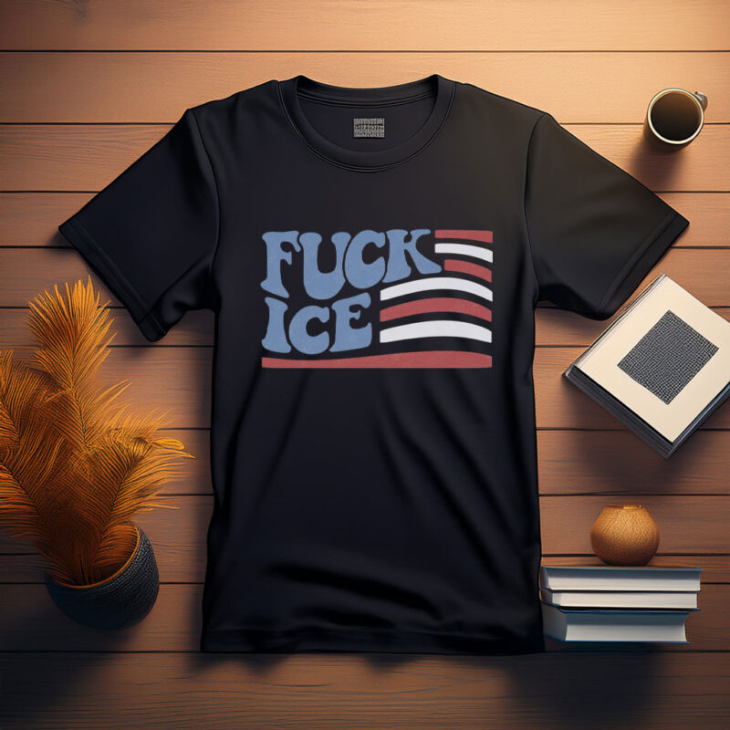 “Fuck ICE” T-Shirt