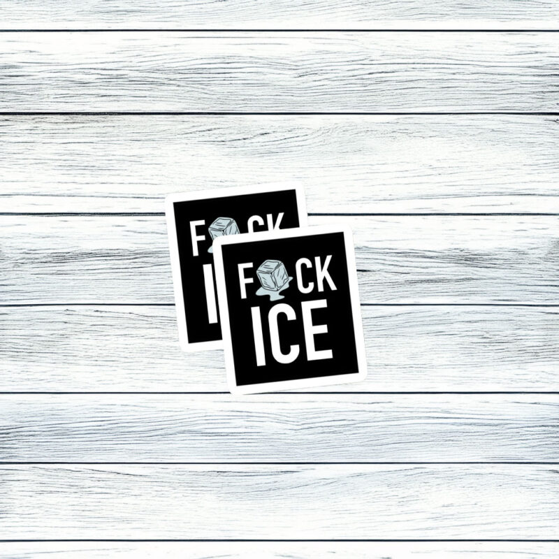 Fuck ICE Waterproof Sticker