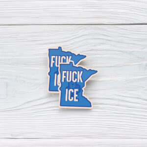 “Fuck Ice Minnesota” Anti-ICE Sticker