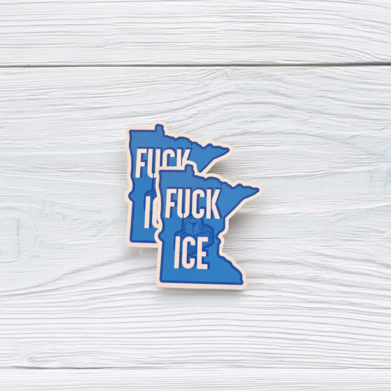 “Fuck Ice Minnesota” Anti-ICE Sticker