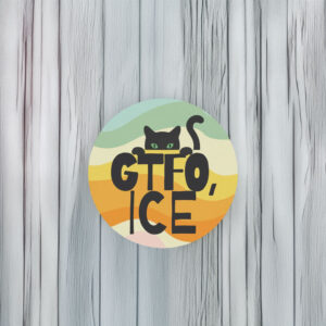 GTFO ICE Car Magnet Sticker