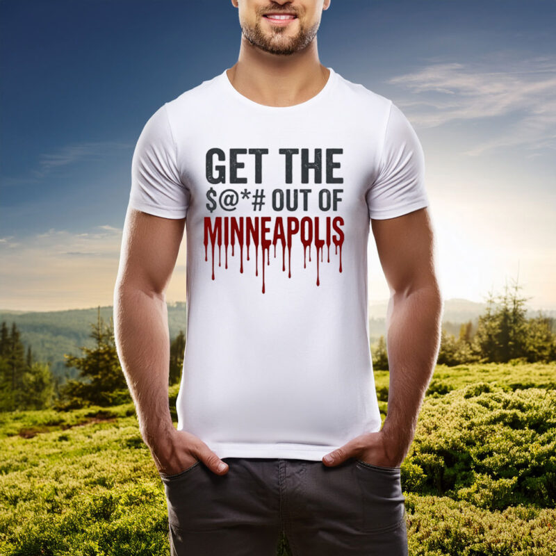 Get Out Of Minneapolis Protest Tee