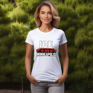 Get the Fuck Out of Minneapolis T-Shirt