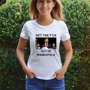Get the F*ck Out of Minneapolis Unisex Shirt