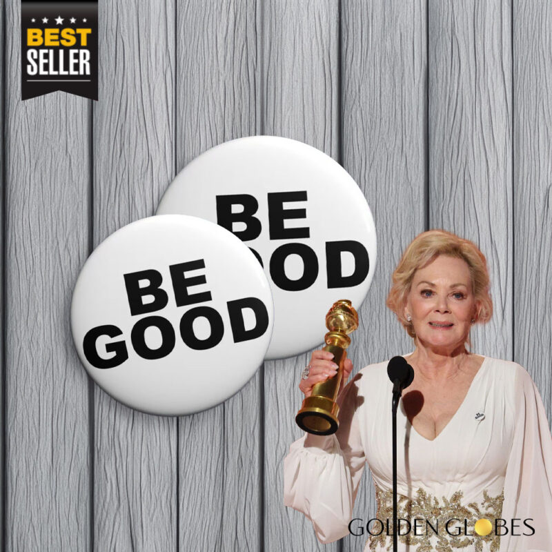Golden Globes BE GOOD Pin Button