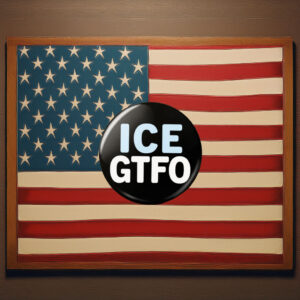 ICE GTFO Pin Button
