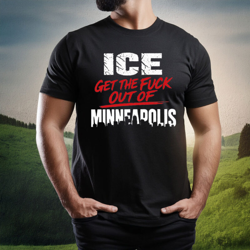 ICE Get The Fuck Out of Minneapolis Comfort Colors® T-Shirt