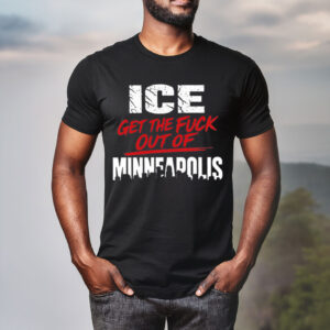 ICE Get The Fuck Out of Minneapolis Comfort Colors® T-Shirt