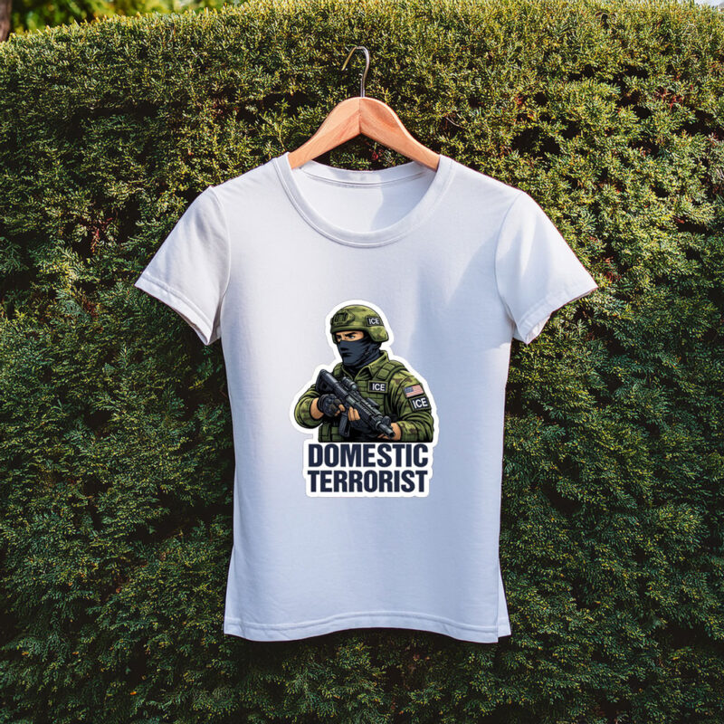 ICE Is a Domestic Terrorist T-Shirt